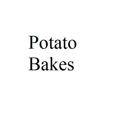 Potato Bakes 