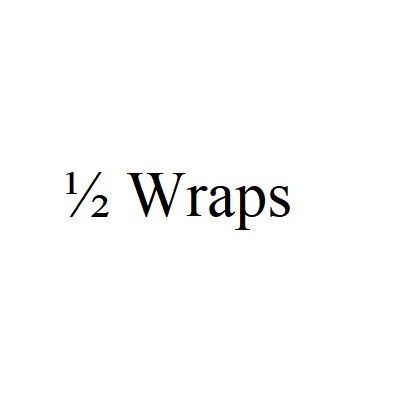 ½ Wraps 