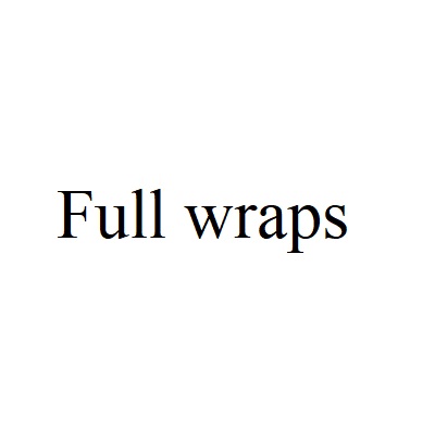 Full wraps 
