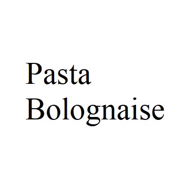 Pasta Bolognaise