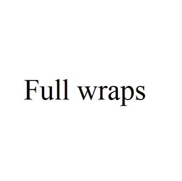 Full wraps 